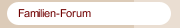 Familien-Forum